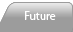 Future